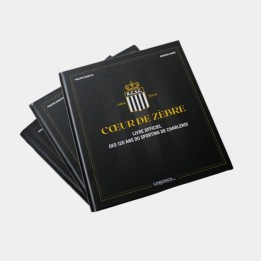Coeur de Zèbre - Livre Officiel des 120 ans du RCSC
